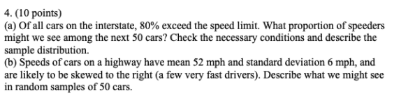 I need help with this question. 4. (10 points) (a) Of all