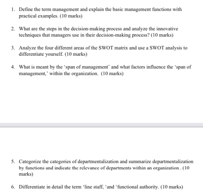  1. Define the term management and explain the basic management functions