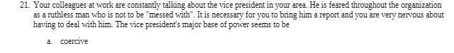 21. Your colleagues at work are constantly talking about the vice