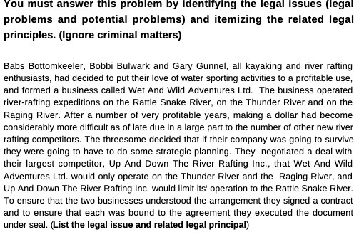  YOU must answer this problem by identifying the legal issues (legal