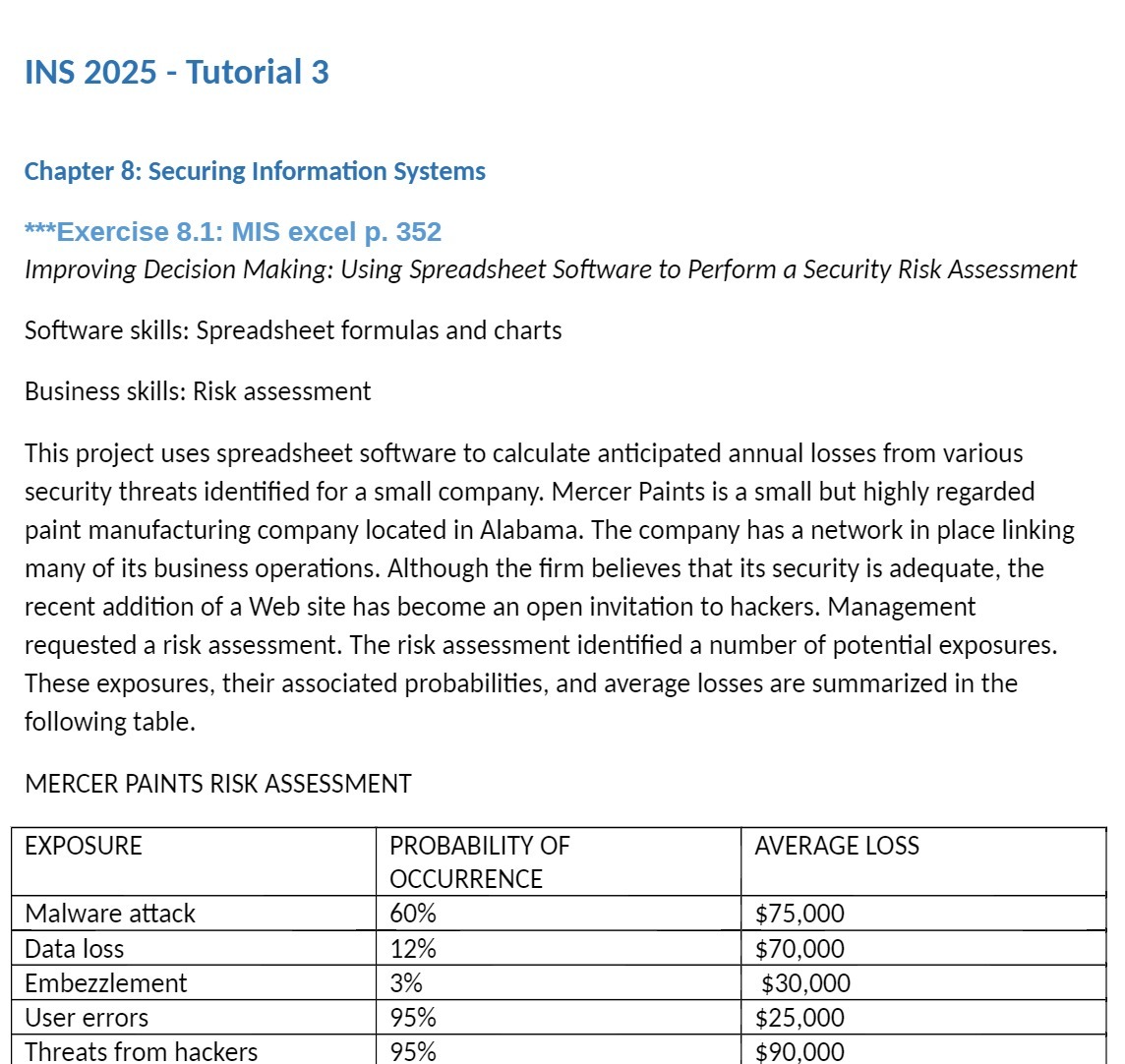  INS 2025 - Tutorial 3 Chapter 8: Securing Information Systems ***Exercise