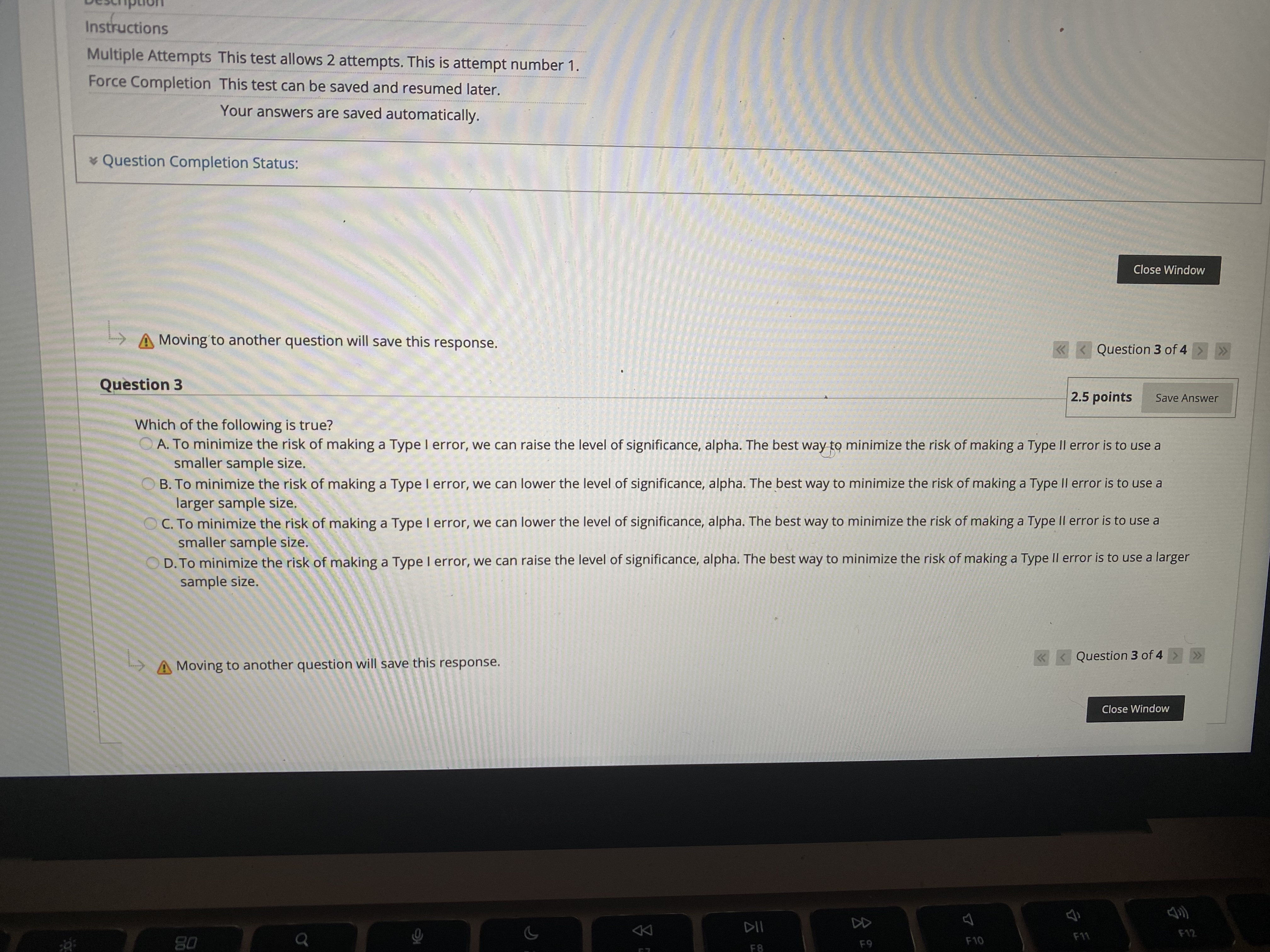 Statistics Instructions Multiple Attempts This test allows 2 attempts. This is attempt