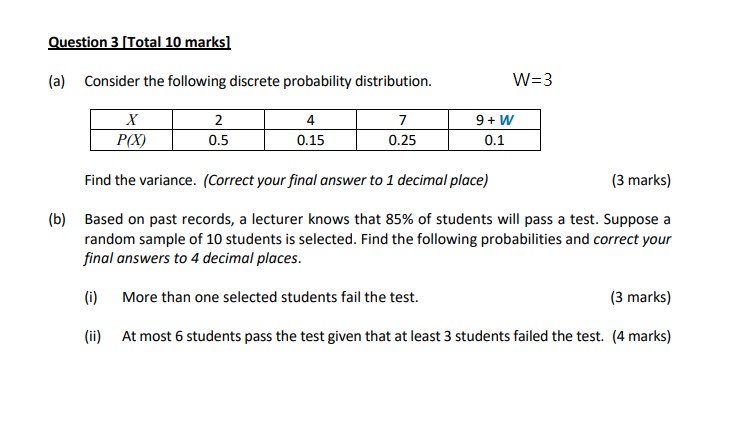 HELP ME PLEASE Question 3 [Total 10 marks] (a) Consider the following