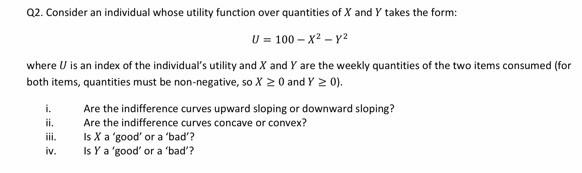 explanations, definitions , formulas used, graphs where applicable Q2. Consider an individual