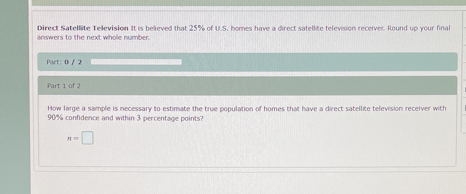 Answer question Direct Satellite Television It is believed that 25% of U.S.