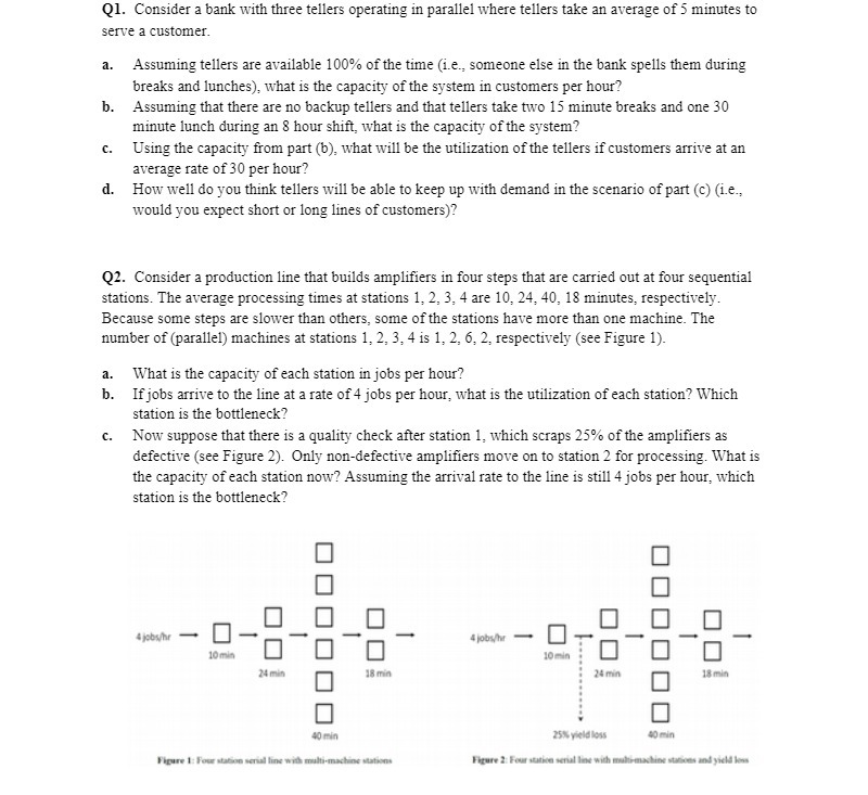 Q1. Consider a bank with three tellers operating in parallel where