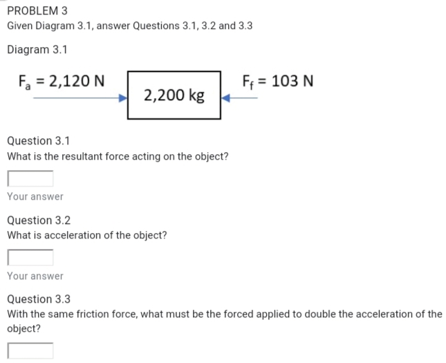PROBLEM 3 Given Diagram 3.1, answer Questions 3.1, 3.2 and 3.3 Diagram