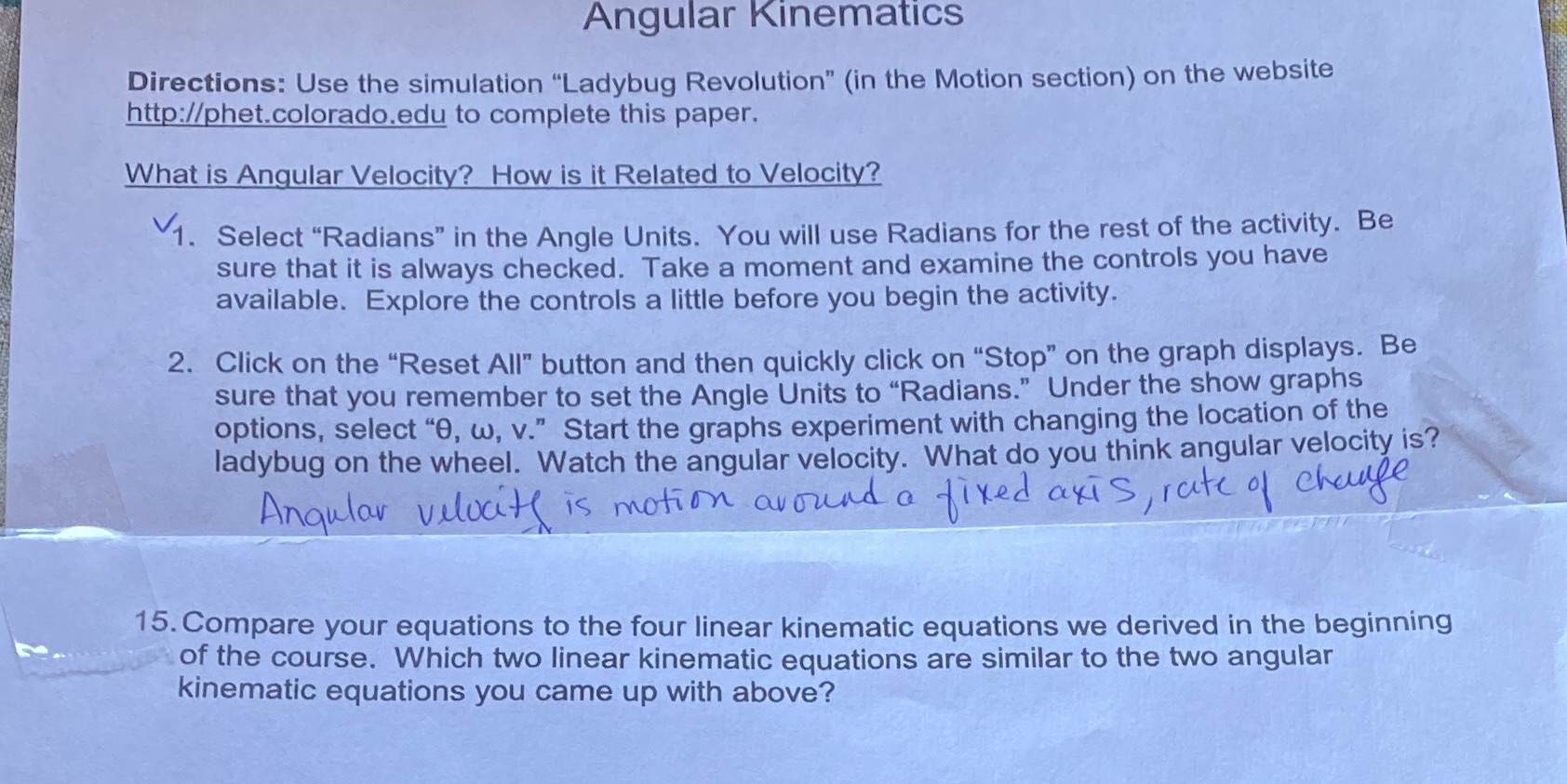 Angular Kinematics Directions: Use the simulation "Ladybug Revolution" (in the Motion