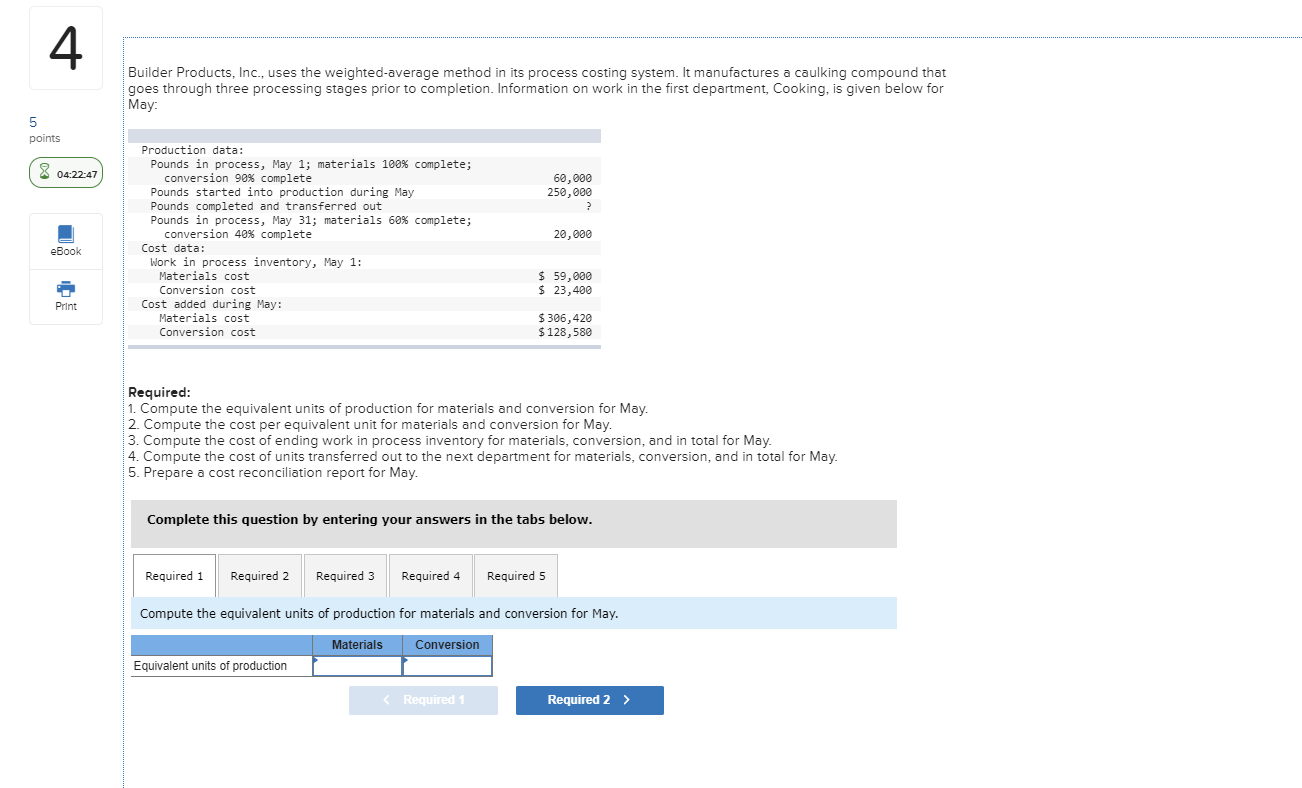  Builder Products, Inc., uses the weighted average method in its process