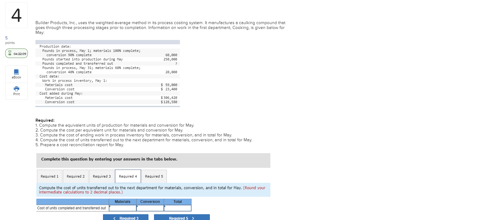 is given below for May: points 8 04:22:47 60,000 250,000 20,000 Production
