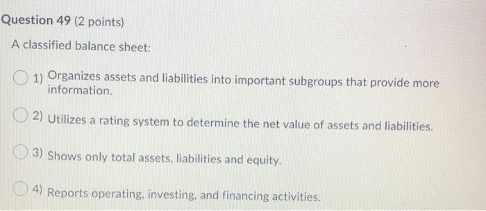 with state laws. 3) Ensure that net income or net loss and