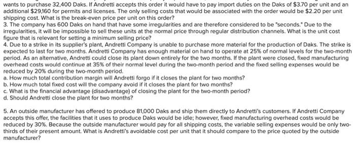 (L013-2, LO13-3, LO13-4) Andretti Company has a single product called a Dak.