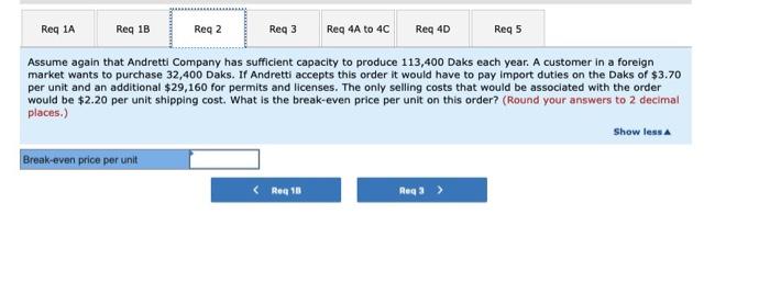 The company normally produces and sells 81,000 Daks each year at a