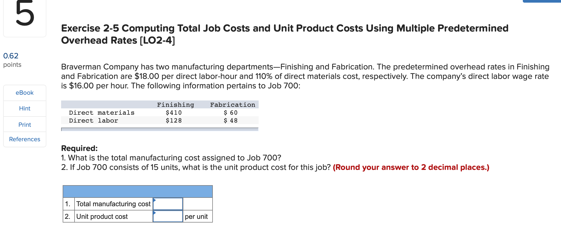  Exercise 2-5 Computing Total Job Costs and Unit Product Costs Using