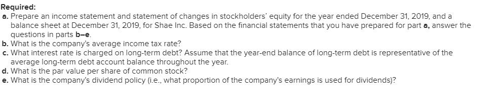 $19,000. d. Blue Co.'s president isn't sure of the amount of the