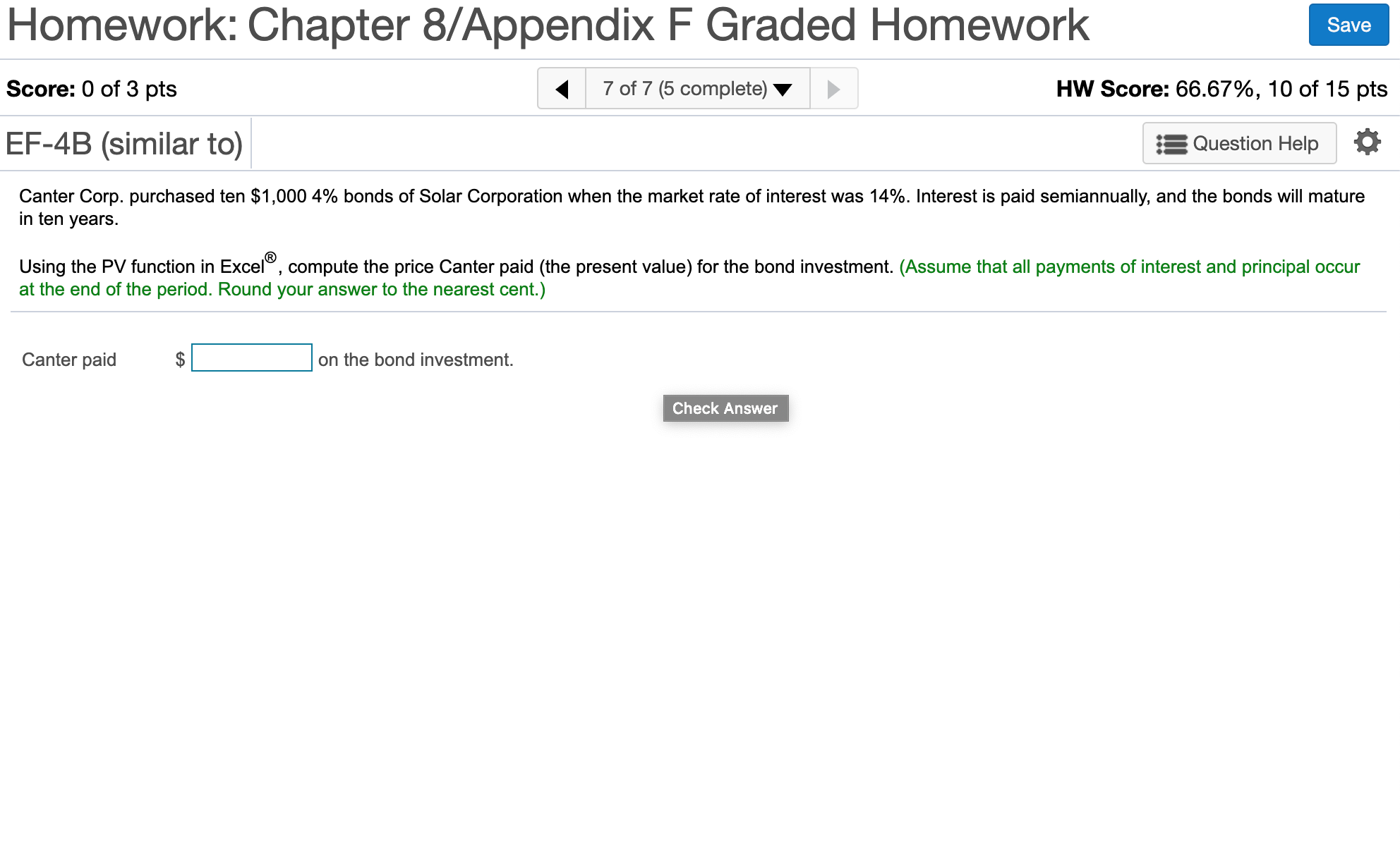 Homework: Chapter 8/Appendix F Graded Homework Save Score: 0 of 3