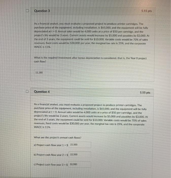  D Question 3 5.55 pts As a financial analyst, you must