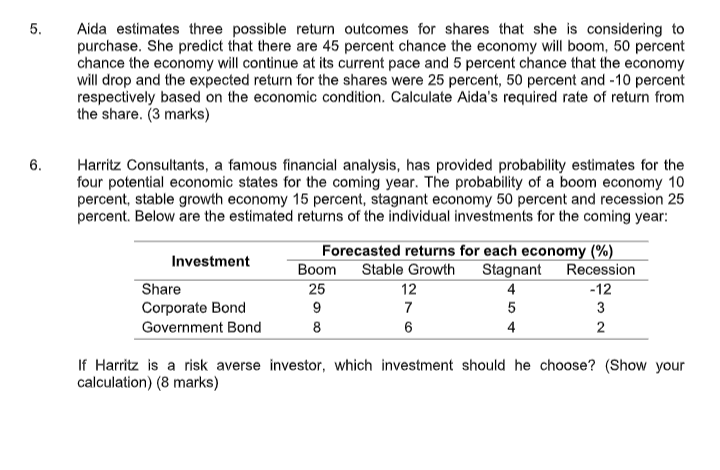 5. Aida estimates three possible return outcomes for shares that she