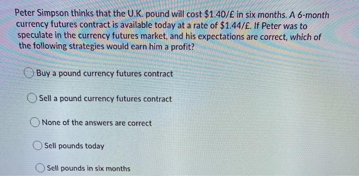  Peter Simpson thinks that the U.K. pound will cost $1.40/ in