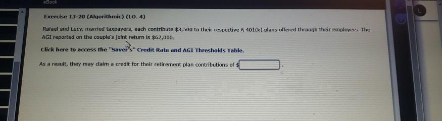 eBook Exercise 13-20 (Algorithmic) (LO. 4) Rafael and Lucy, married taxpayers,