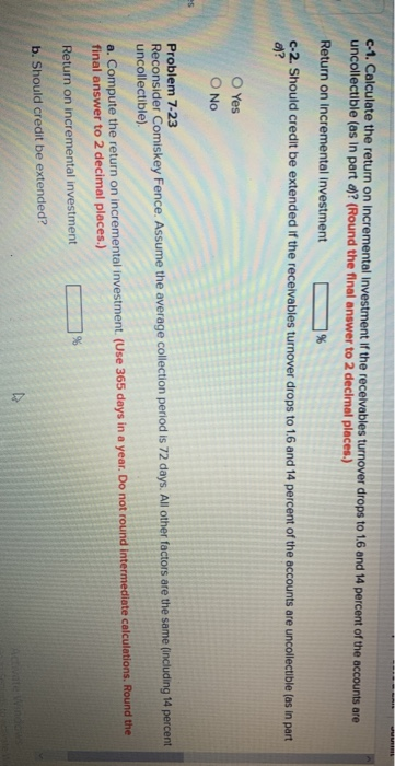 credit sales, 14 percent are likely to be uncollectible. The company will