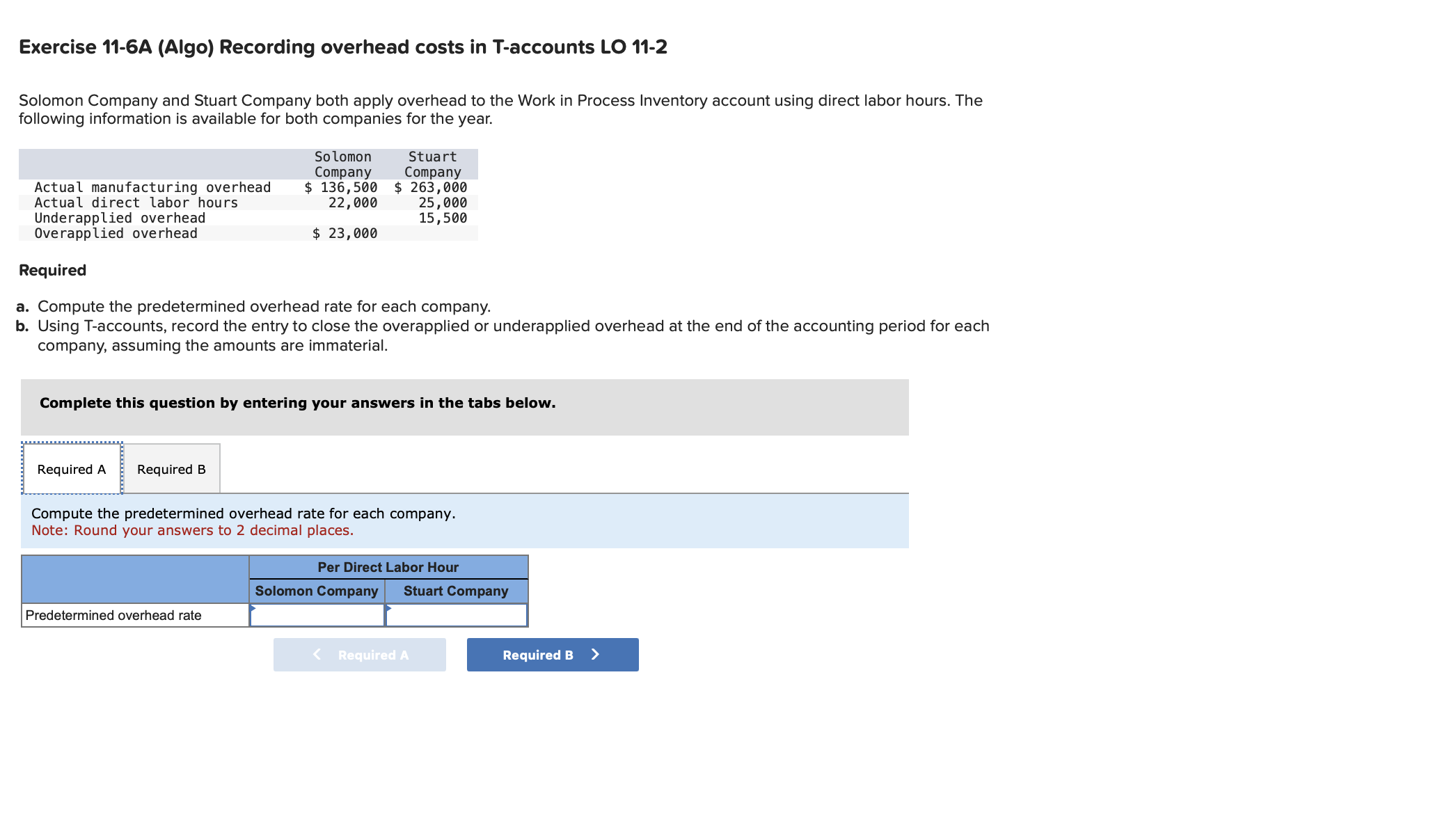  Exercise 11-6A (Algo) Recording overhead costs in T-accounts LO 11-2 Solomon
