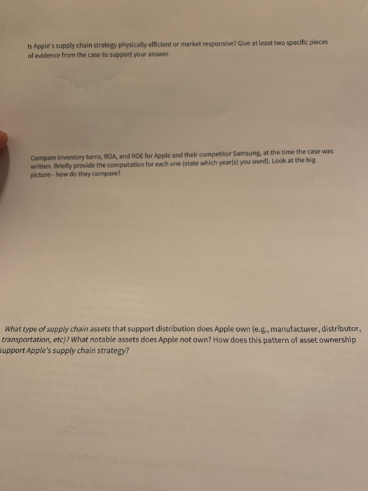  Is Apple's supply chain strategy physically efficient or market responsive? Give