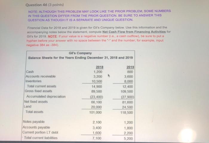  Question 46 (3 points) NOTE: ALTHOUGH THIS PROBLEM MAY LOOK LIKE