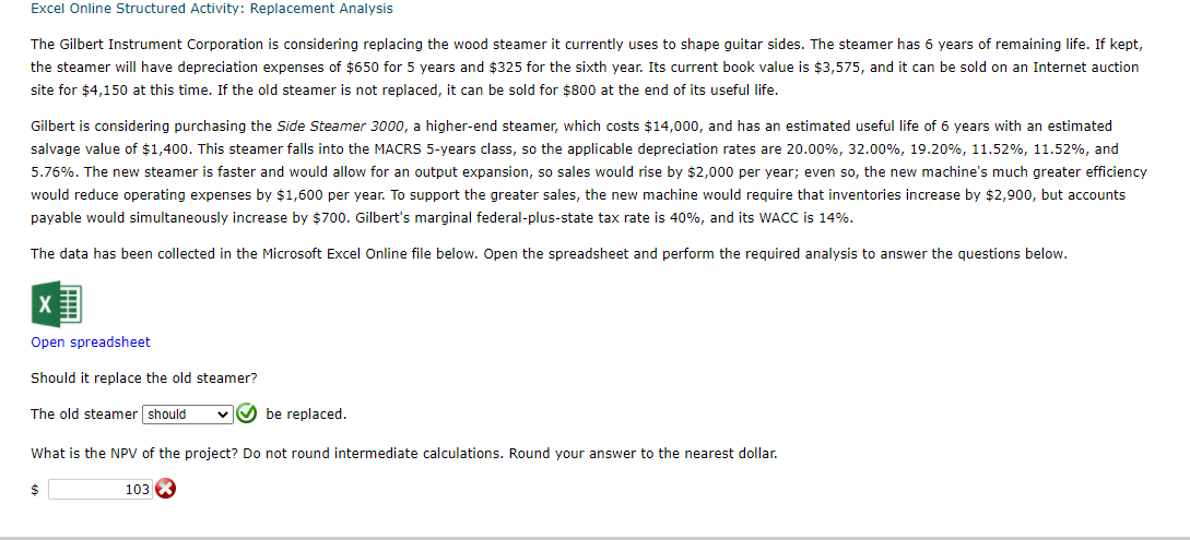 Excel Online Structured Activity: Replacement Analysis The Gilbert Instrument Corporation is