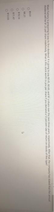  Main Factory is preparing to pay its first dividend, it is