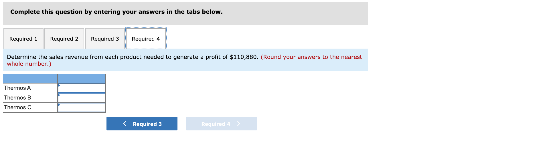 total sales 31% Thermos A Thermos B Thermos C 42 27 Required: