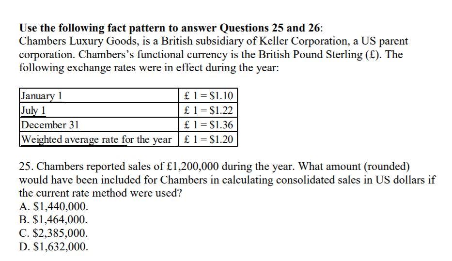  Use the following fact pattern to answer Questions 25 and 26: