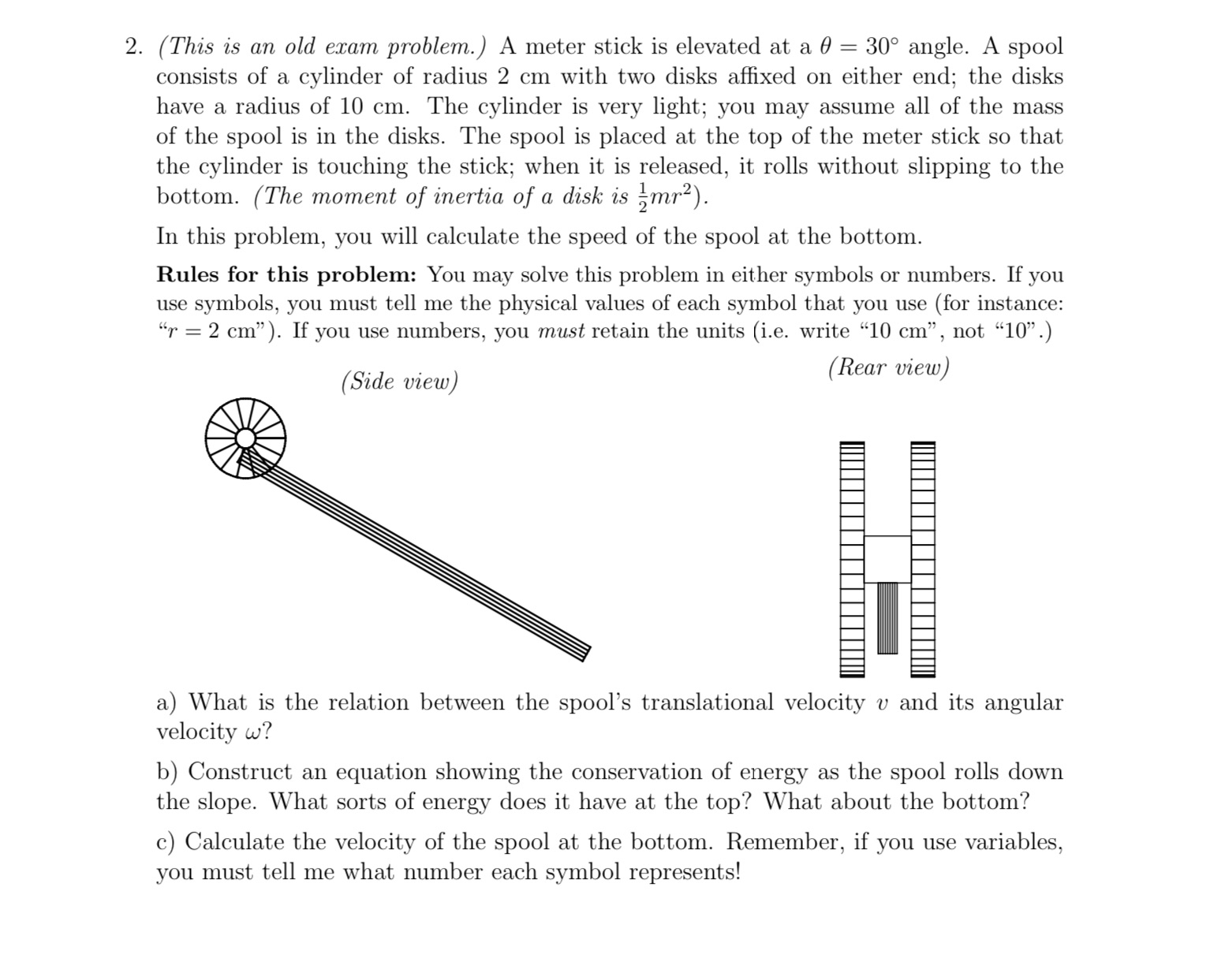 2. (This is an old exam problem.) A meter stick is