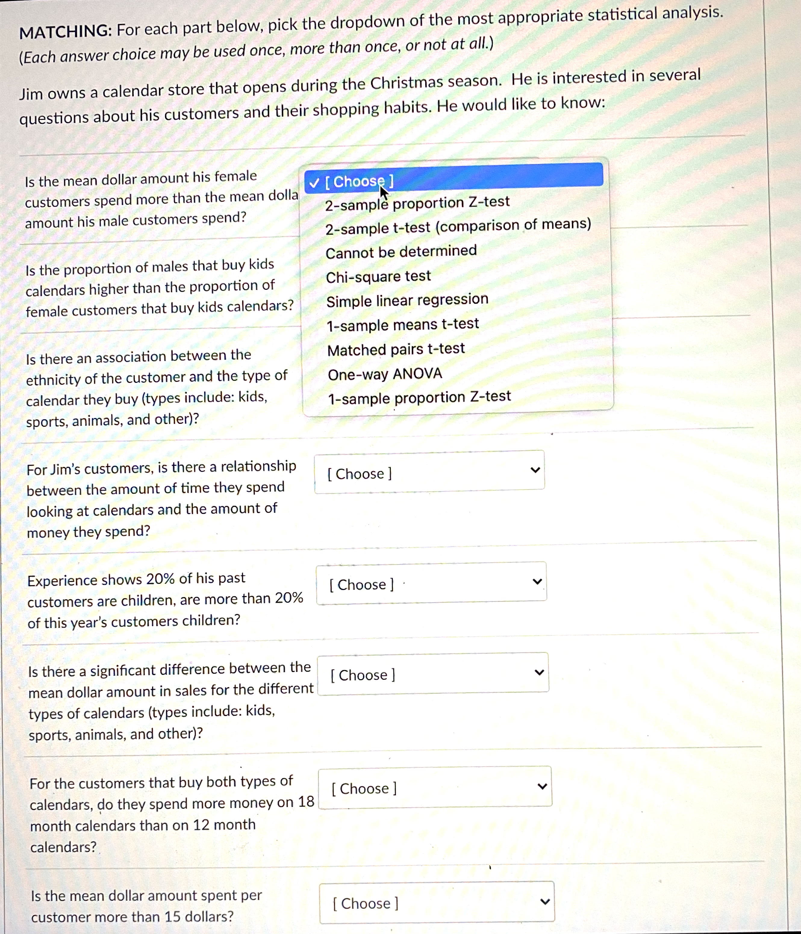 Please answer all questions MATCHING: For each part below, (Each answer choice