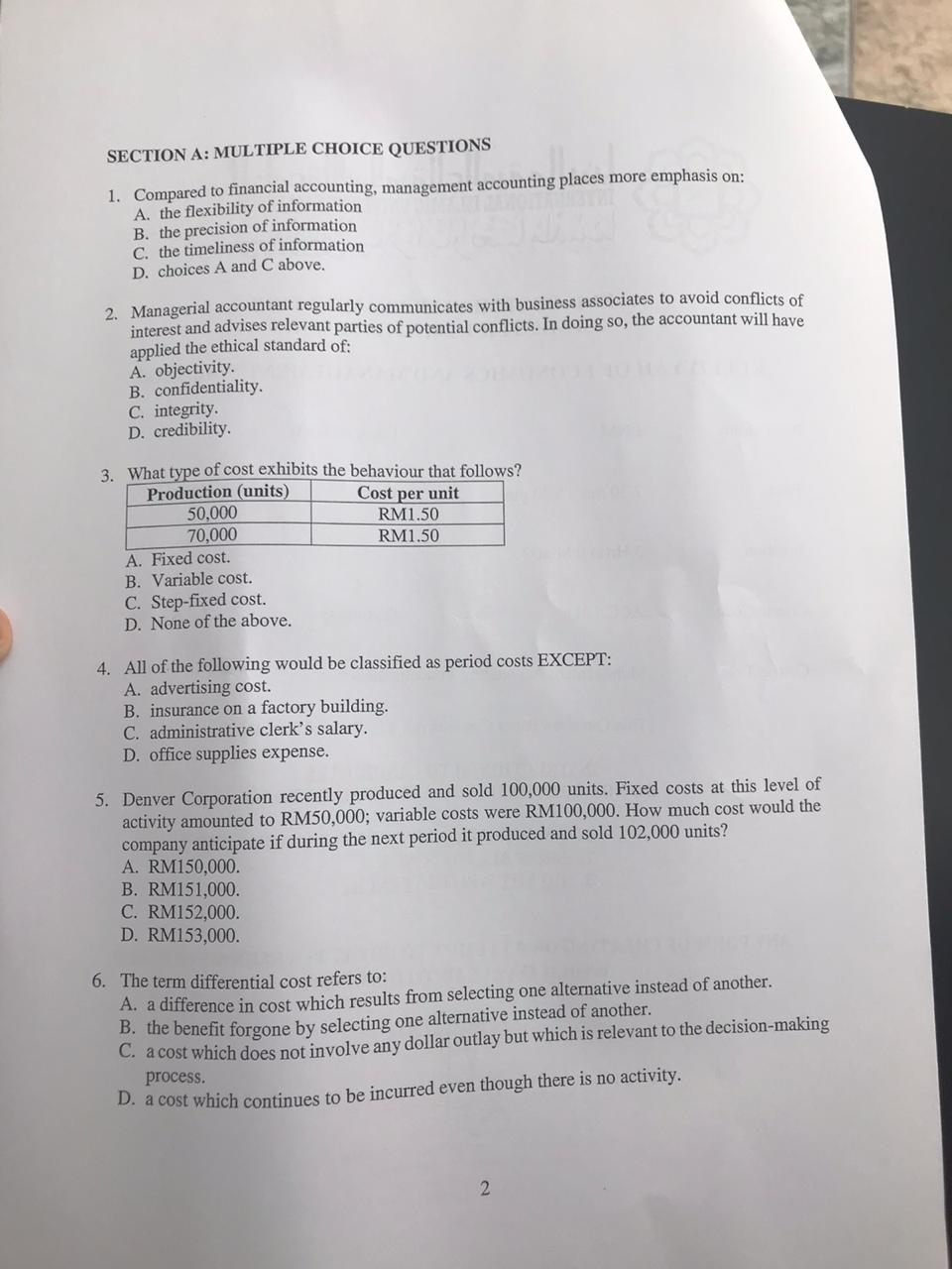  SECTION A: MULTIPLE CHOICE QUESTIONS 1. Compared to financial accounting, management