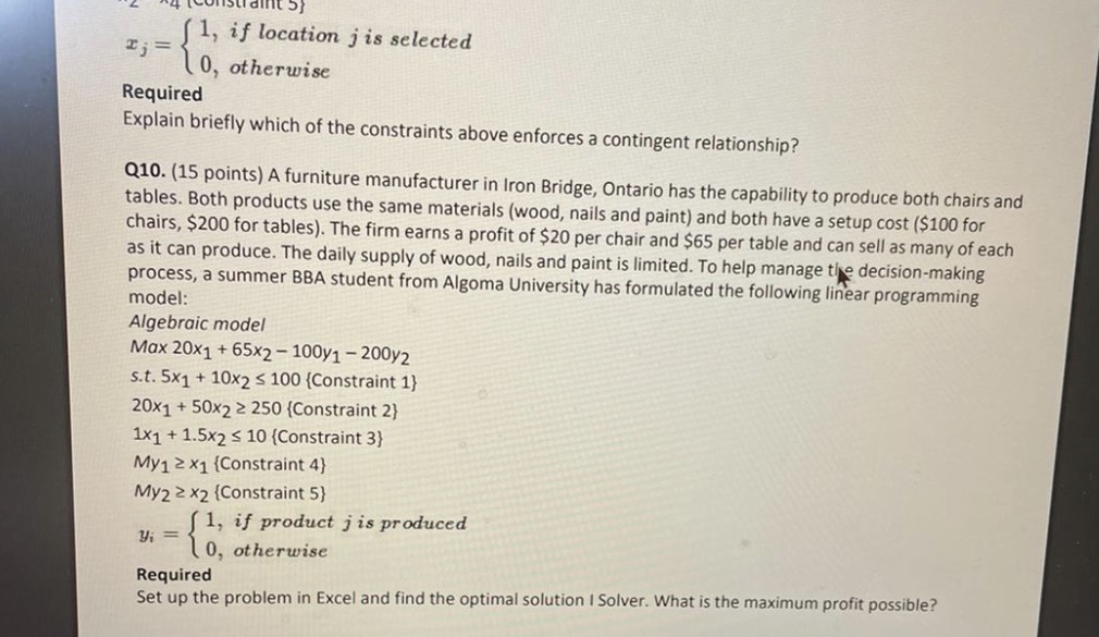 Question 10 (1, if location j is selected Ij = 0, otherwise