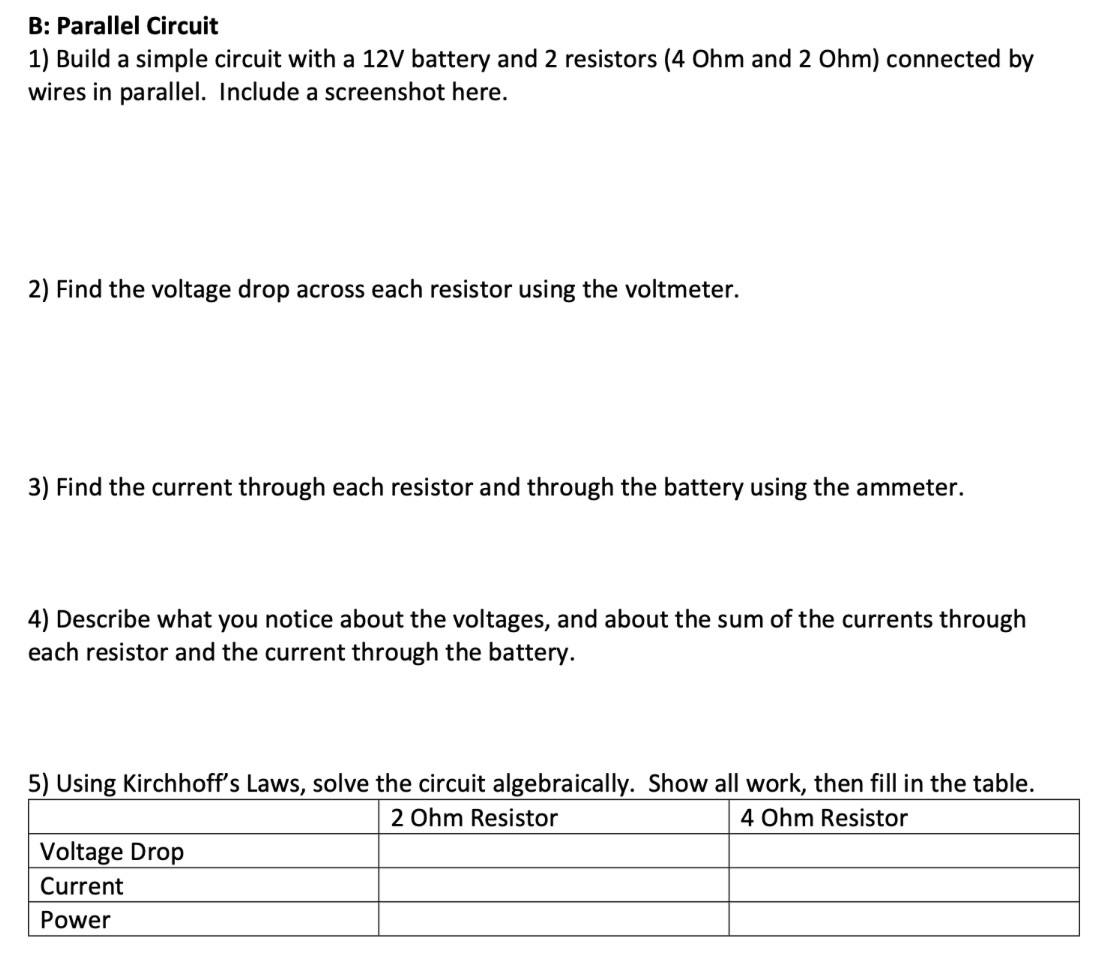  B: Parallel Circuit 1) Build a simple circuit with a 12V