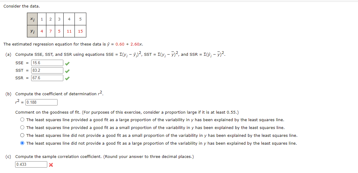  Consider the data. Y," 4 7 5 11 15 The estimated