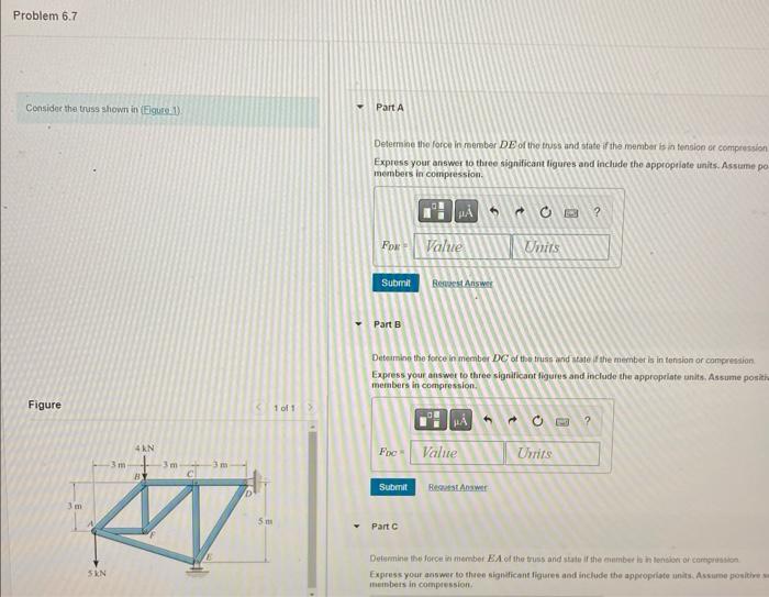 Problem 6.7 Consider the truss shown in (Figures l! Part A