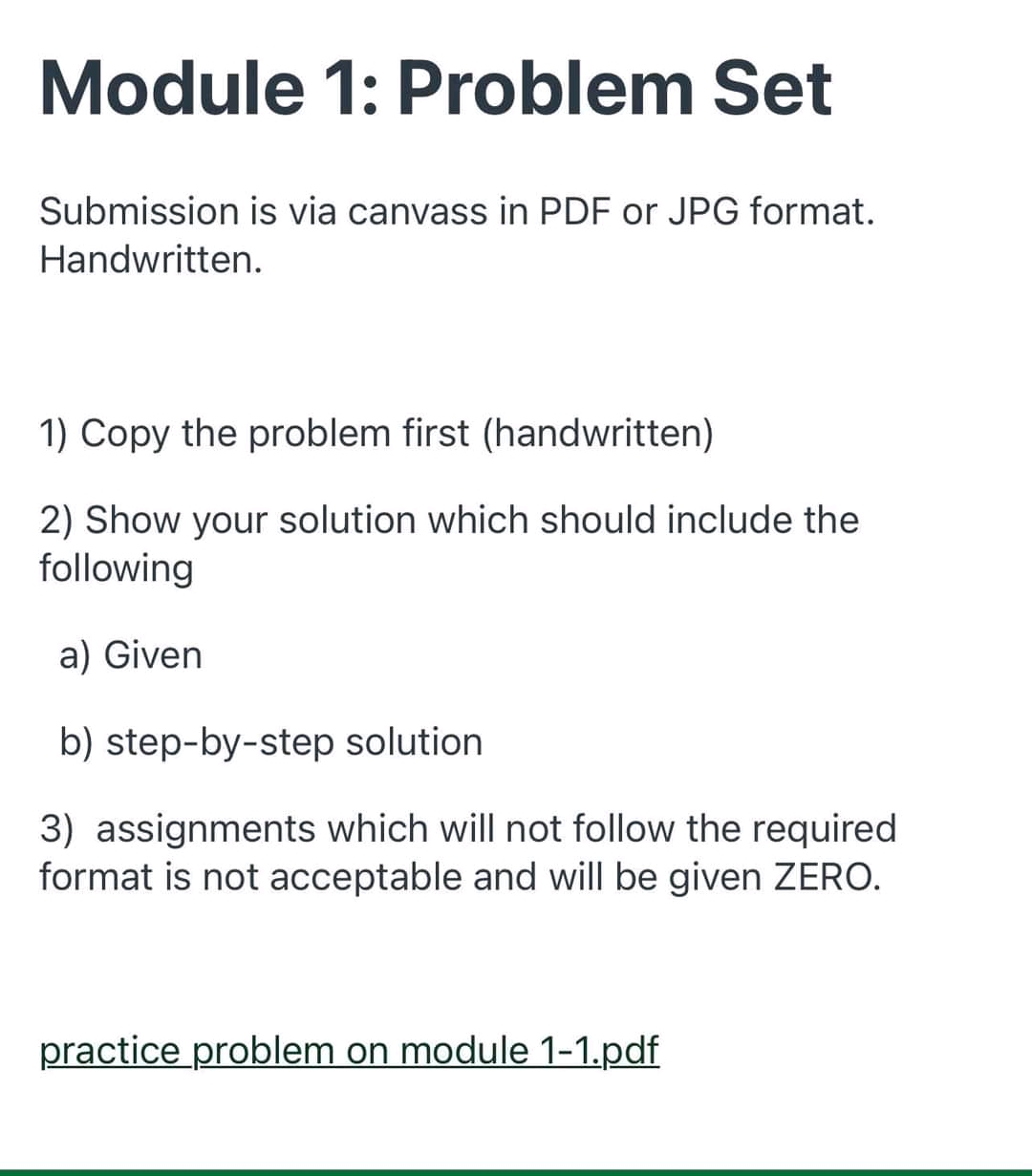 Module 1: Problem Set Submission is via canvass in PDF or
