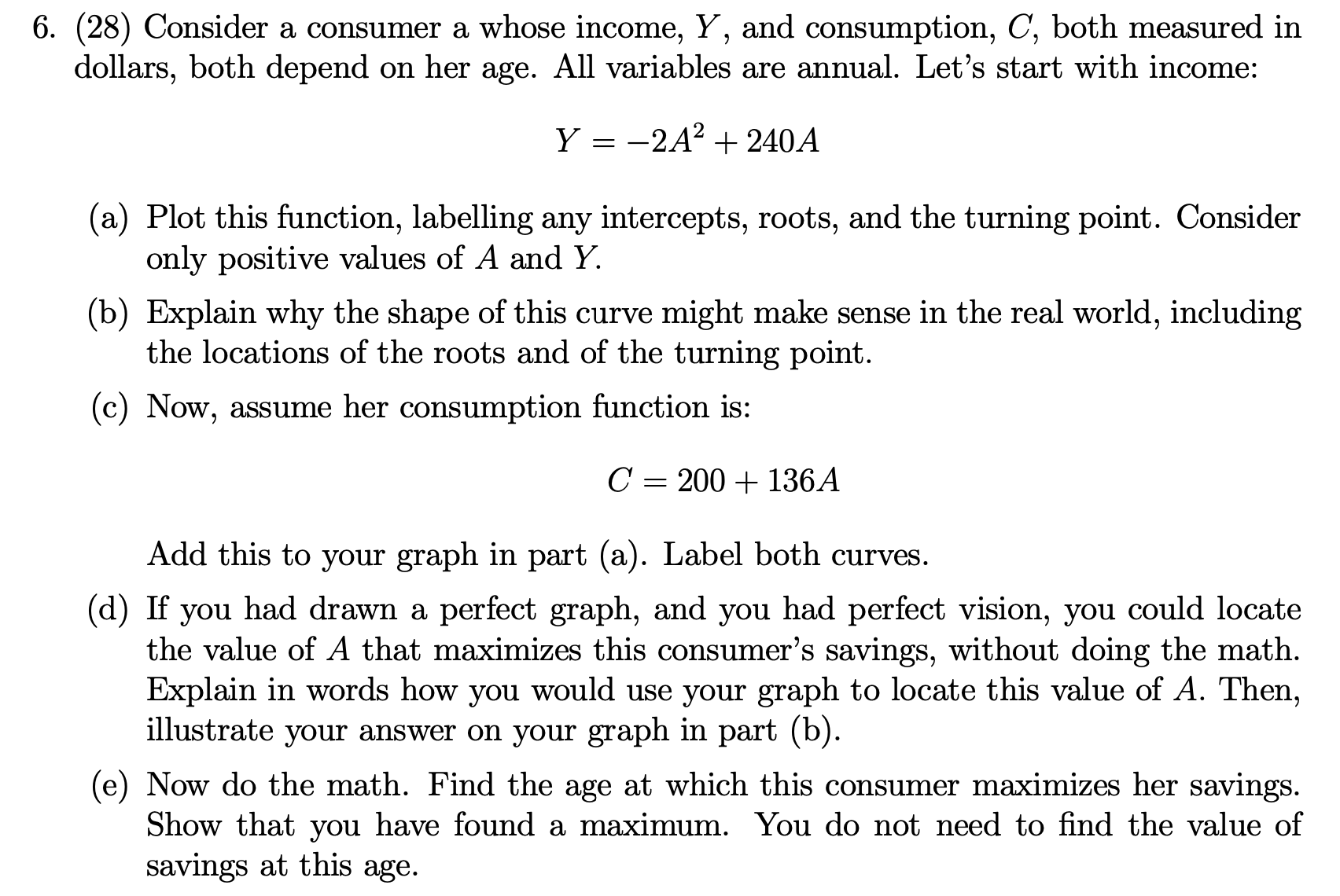 see image 6. (28) Consider a consumer a whose income, Y, and