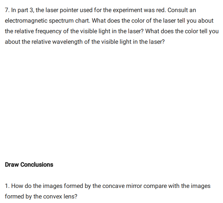  7. In part 3, the laser pointer used for the experiment