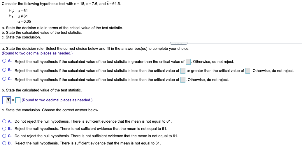  Consider the following hypothesis test with n = 18, s =7.6,