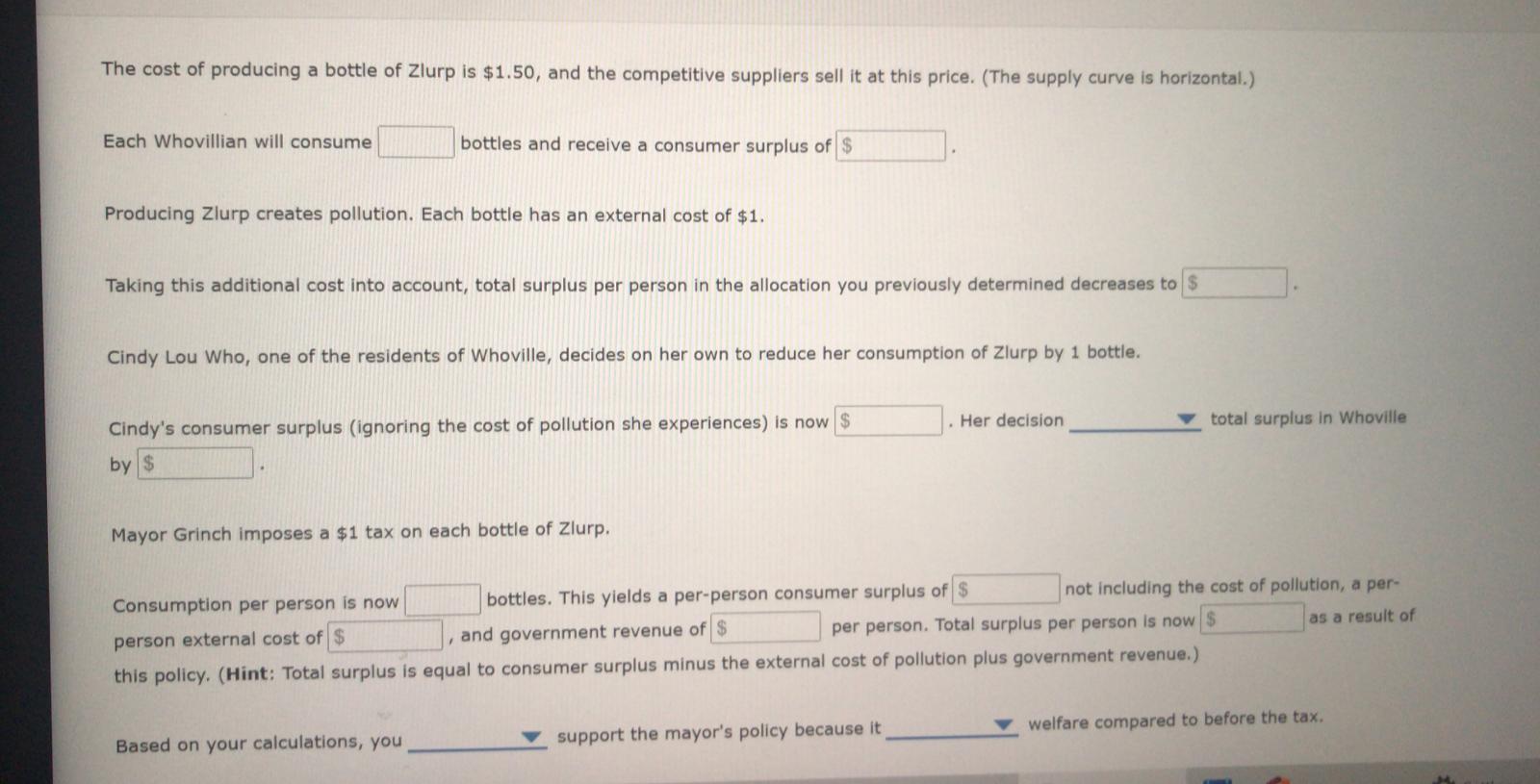 many identical residents of Whoville love drinking Zlurp. Each resident has the