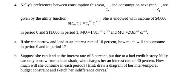 4. Nelly's preferences between consumption this year, , and consumption next