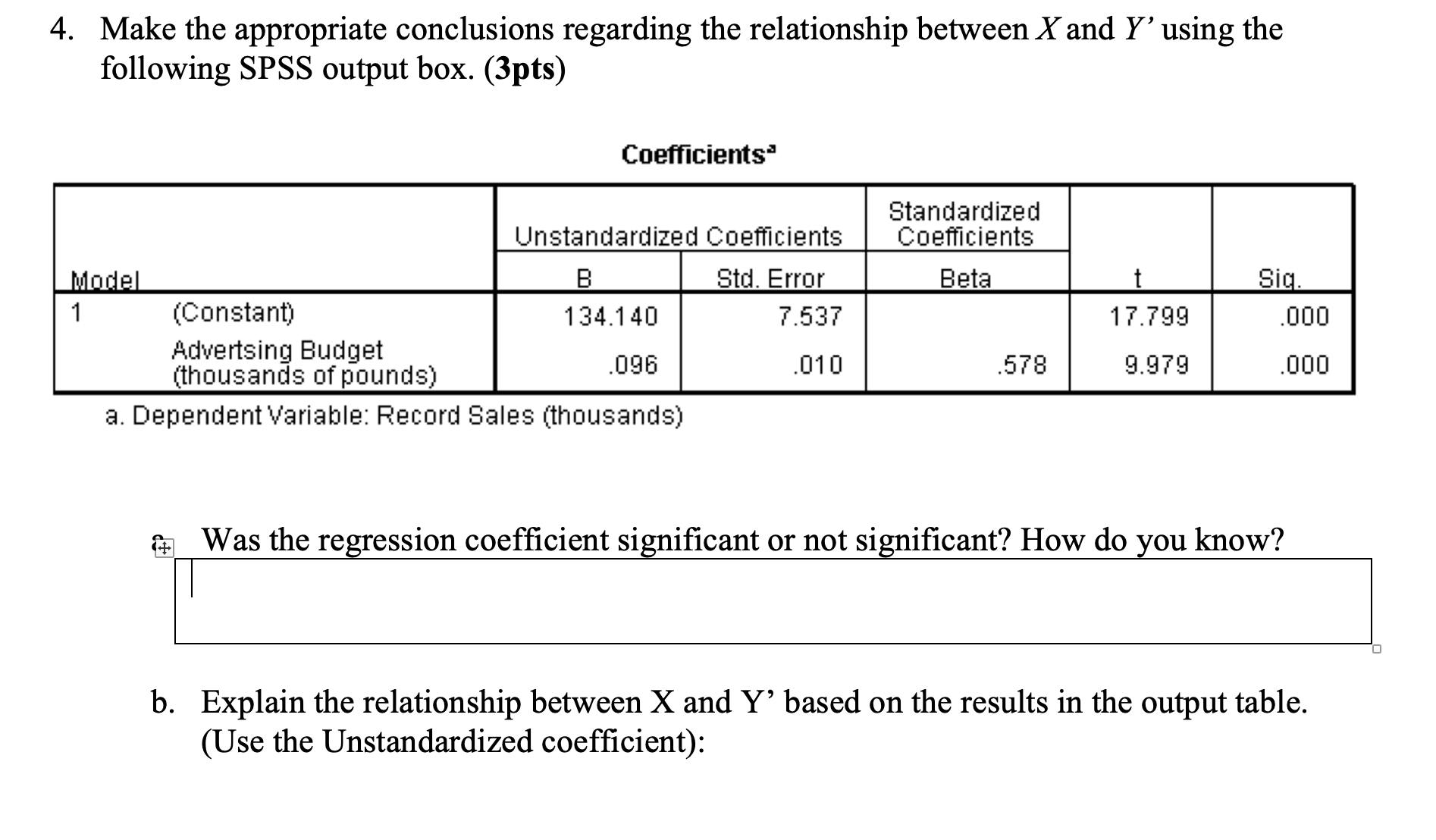  4. Make the appropriate conclusions regarding the relationship between X and
