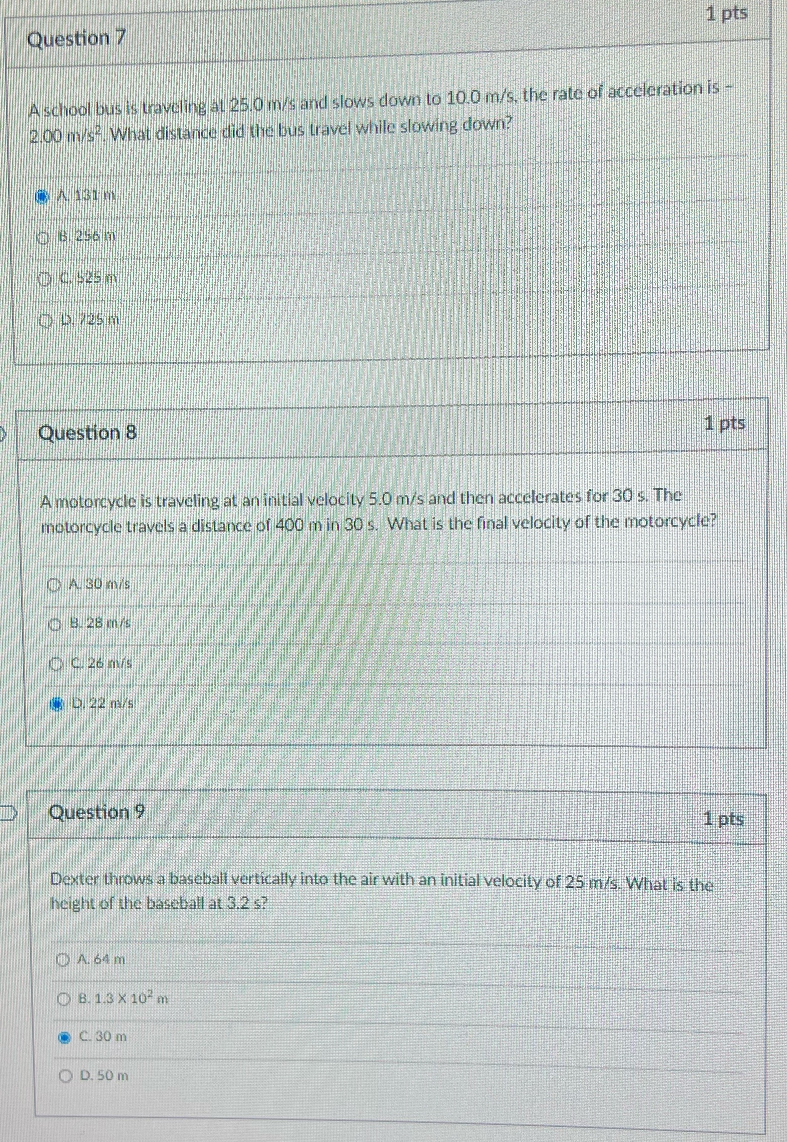 Need help 1 pts Question 7 A school bus is traveling at