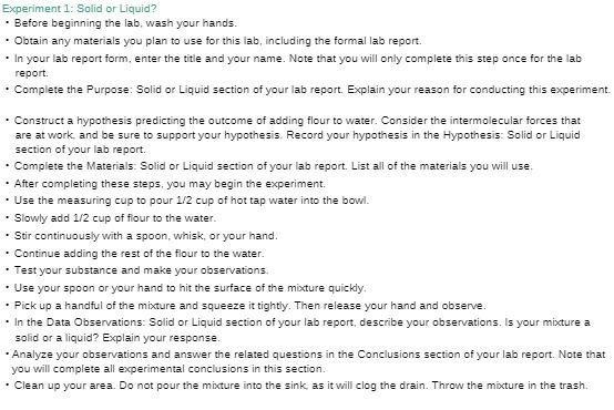  Experiment 1: Solid or Liquid? " Before beginning the lab, wash