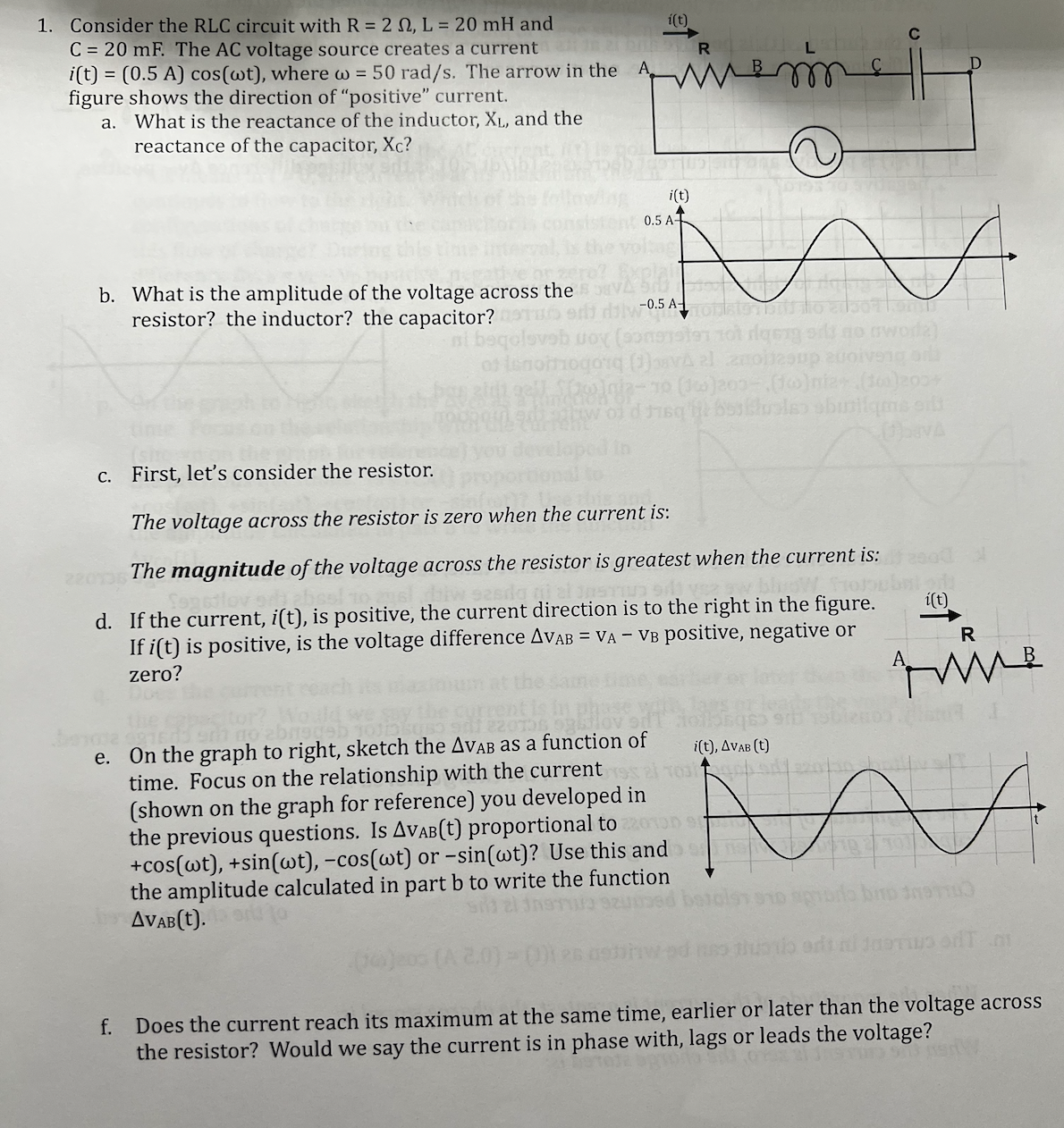to analyze the RLC Ai(t) circuit from Question 1. 0.5 A- a.