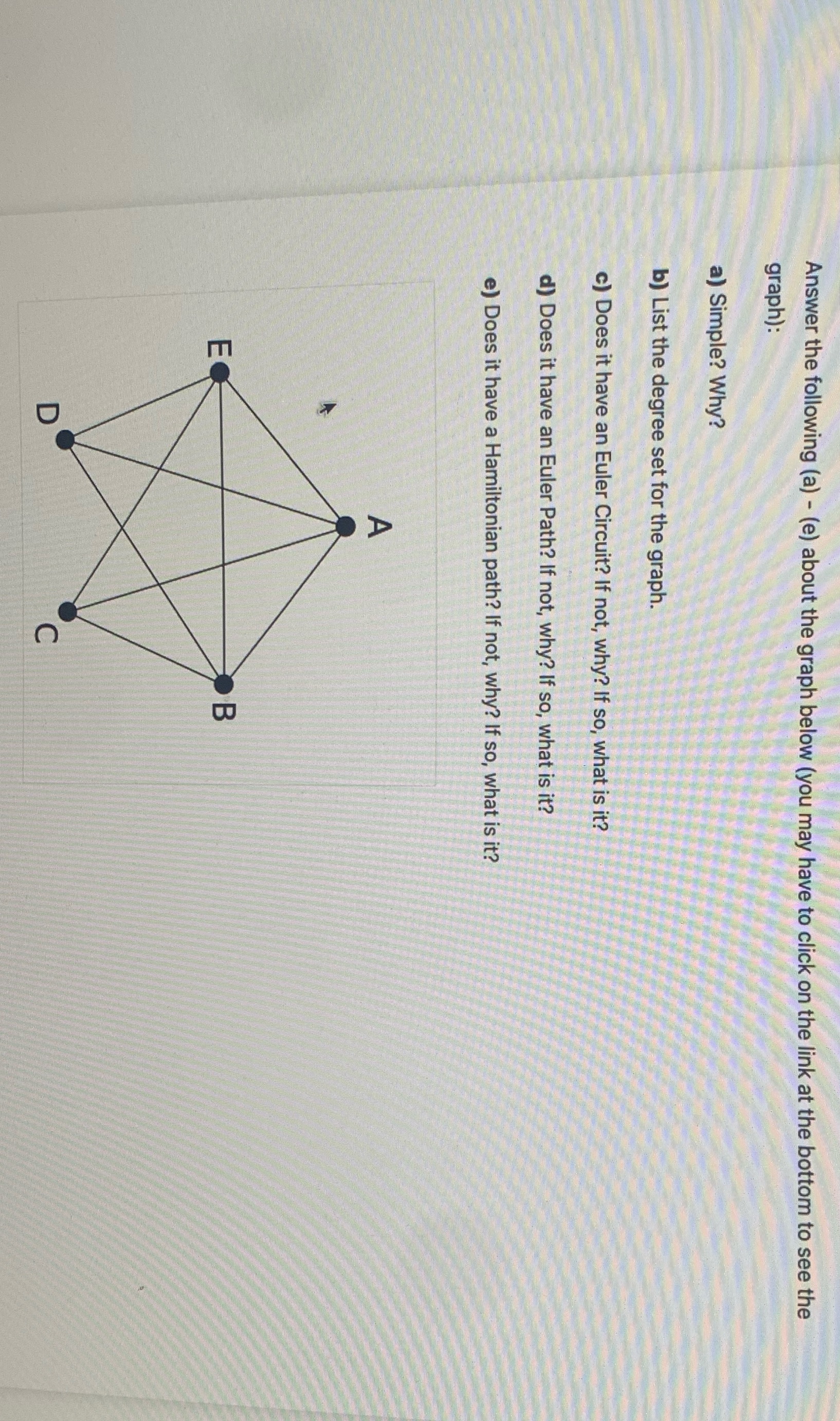 Answer the following (a) - (e) about the graph below (you